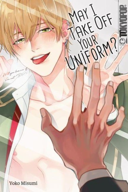 May I Take Off Your Uniform? - Yoko Misumi
