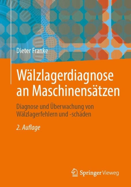 Wälzlagerdiagnose an Maschinensätzen - Dieter Franke