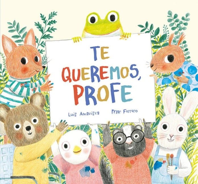 Te Queremos, Profe - Luis Amavisca
