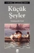 Kücük Seyler - Samipasazade Sezai