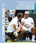 Cover-Bild zum Titel 'The Complete Guide to Sports Injuries' von 'Christopher M. Norris'
