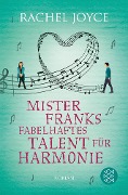 Mister Franks fabelhaftes Talent für Harmonie - Rachel Joyce
