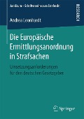 Cover-Bild zum Titel 'Die Europäische Ermittlungsanordnung in Strafsachen' von 'Andrea Leonhardt'