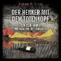 Cover-Bild zum Titel 'Der Henker mit dem Totenkopf' von 'Andreas M. Sturm'