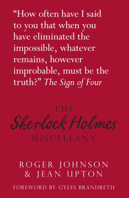 The Sherlock Holmes Miscellany - Roger Johnson, Jean Upton