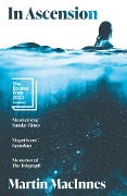 Cover-Bild zum Titel 'In Ascension' von 'Martin Macinnes'