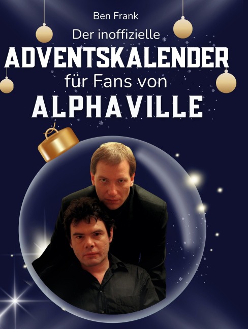 Der inoffizielle Adventskalender für Fans von Alphaville - Ben Frank
