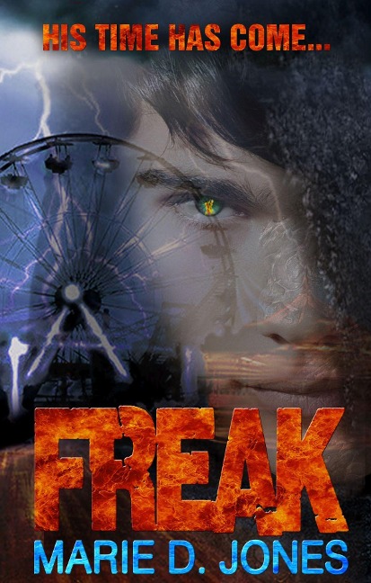 Freak - M. Dauphine Jones, Olivia Claire, Marie D. Jones