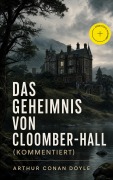 Cover-Bild zum Titel 'Das Geheimnis von Cloomber-Hall (Kommentiert)' von 'Arthur Conan Doyle'