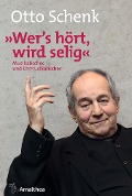 Cover-Bild zum Titel 'Wer's hört, wird selig' von 'Otto Schenk'