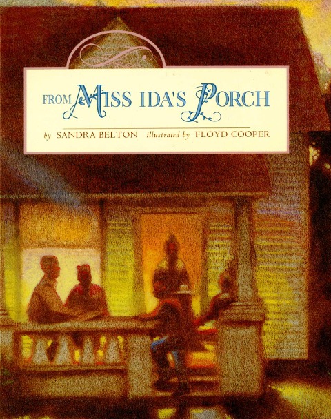 From Miss Ida's Porch - Sandra Belton