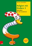 Cover-Bild zum Titel 'Religion mit Kindern 3' von 'Martina Steinkühler'