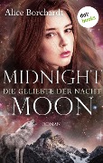 Midnight Moon - Die Geliebte der Nacht: Zweiter Roman - Alice Borchardt