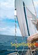Cover-Bild zum Titel 'Segelfieber' von 'Horst Reiner Menzel'