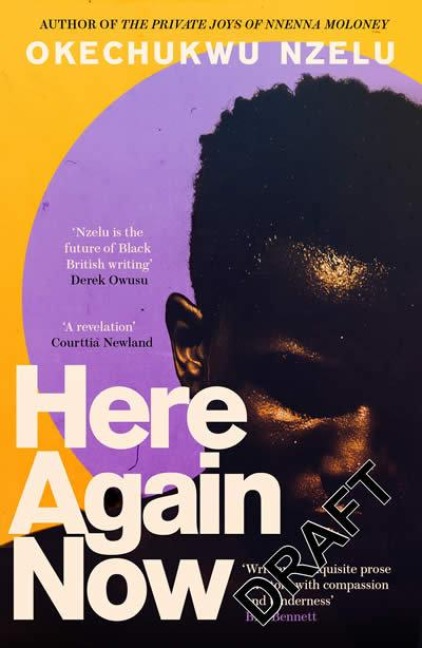 Here Again Now - Okechukwu Nzelu
