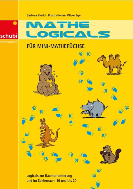 Mathe-Logicals für Mini-Mathefüchse - Barbara Stucki