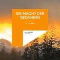 Cover-Bild zum Titel 'Die Macht der Gedanken' von 'Petra Michaela Schneider'