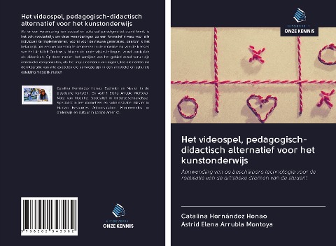 Het videospel, pedagogisch-didactisch alternatief voor het kunstonderwijs - Catalina Hernández Henao, Astrid Elena Arrubla Montoya