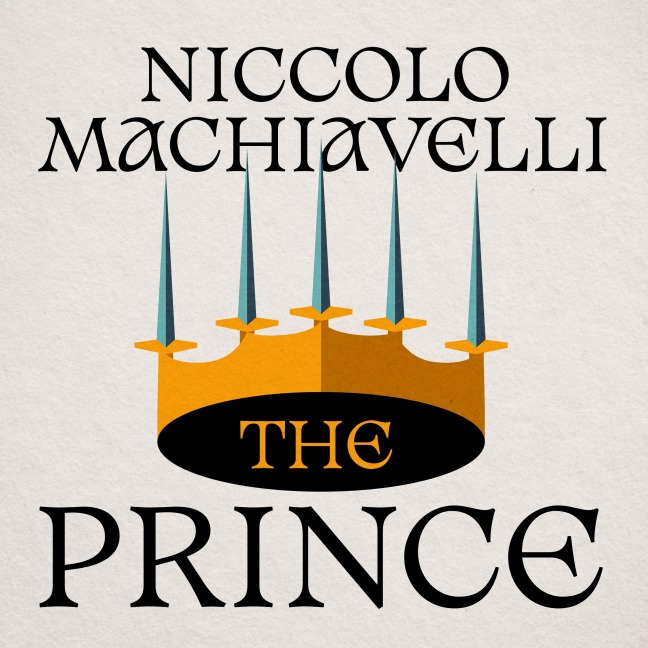 The Prince - Niccolo Machiavelli