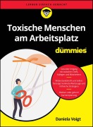 Cover-Bild zum Titel 'Toxische Menschen am Arbeitsplatz für Dummies' von 'Daniela Voigt'