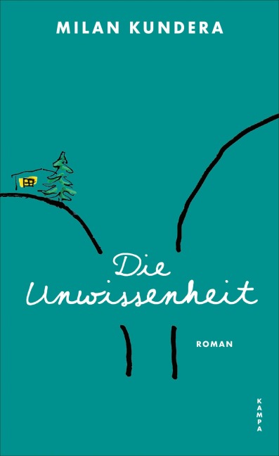 Die Unwissenheit - Milan Kundera