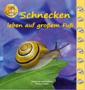 Cover-Bild zum Titel 'Schnecken' von 'Heiderose Fischer-Nagel, Andreas Fischer-Nagel'