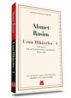 Ahmet Rasim - Uzun Hikayeler 1 - Ahmet Rasim