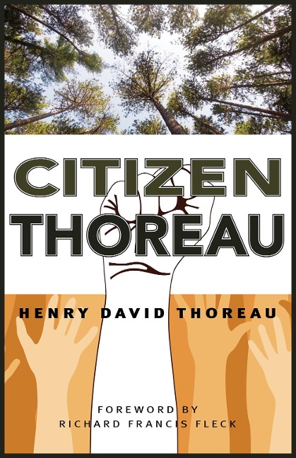 Citizen Thoreau - Henry David Thoreau