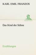Das Kind der Sühne - Karl Emil Franzos