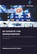 Cover-Bild zum Titel 'DE ESSENTIE VAN BEDRIJFSBEHEER' von 'Muhammad Asif Khan'