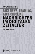 Cover-Bild zum Titel 'Fake News, Framing, Fact-Checking: Nachrichten im digitalen Zeitalter' von ''