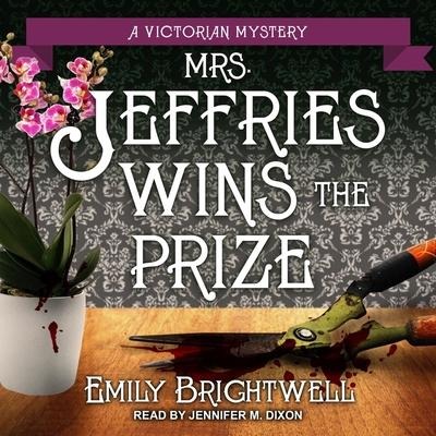 Mrs. Jeffries Wins the Prize Lib/E - Emily Brightwell