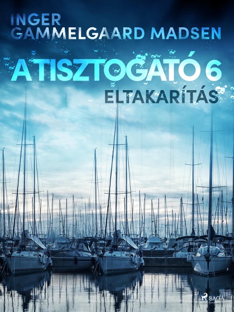 A Tisztogató 6.: Eltakarítás - Inger Gammelgaard Madsen
