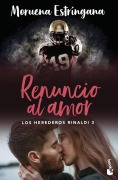 Cover-Bild zum Titel 'Renuncio al amor' von 'Moruena Estringana'