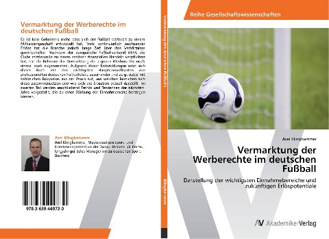 Vermarktung der Werberechte im deutschen Fußball - Axel Klinghammer