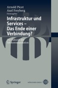 Cover-Bild zum Titel 'Infrastruktur und Services - Das Ende einer Verbindung?' von ''