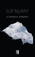 O Korkunc Maharet - Elif Nuray