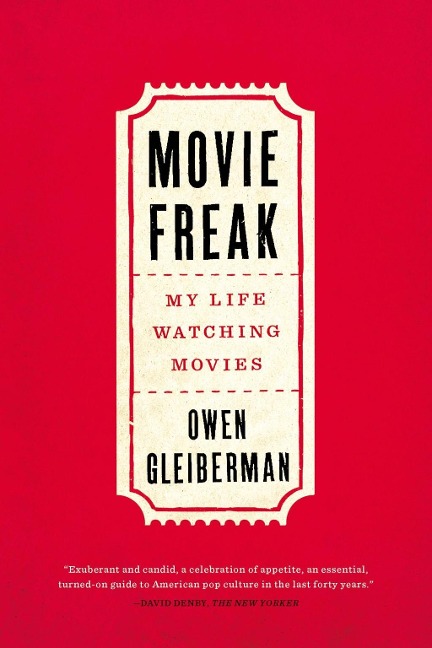 Movie Freak - Owen Gleiberman