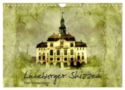 Cover-Bild zum Titel 'Lüneburger Skizzen (Wandkalender 2026 DIN A4 quer), CALVENDO Monatskalender' von 'Ralf Habermann'