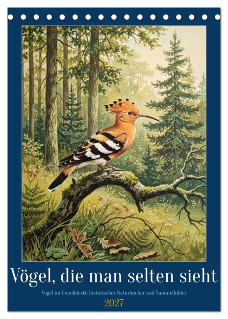 Vögel, die man selten sieht (Tischkalender 2027 DIN A5 hoch), CALVENDO Monatskalender - Kerstin Waurick