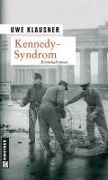 Cover-Bild zum Titel 'Kennedy-Syndrom' von 'Uwe Klausner'