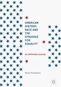 Cover-Bild zum Titel 'American History, Race and the Struggle for Equality' von 'Masaki Kawashima'