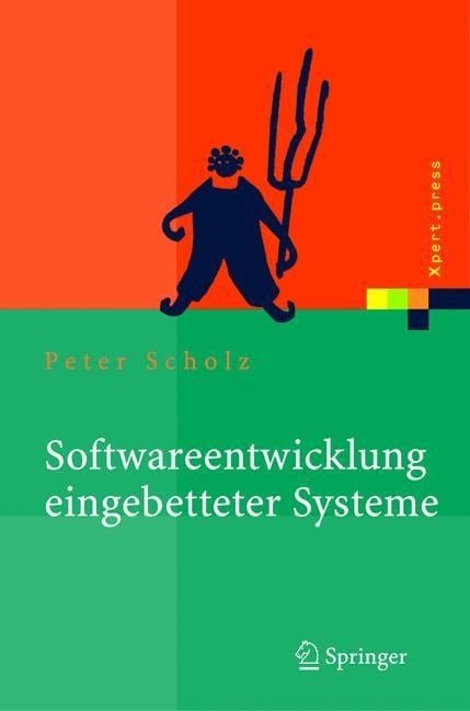 Softwareentwicklung eingebetteter Systeme - Peter Scholz