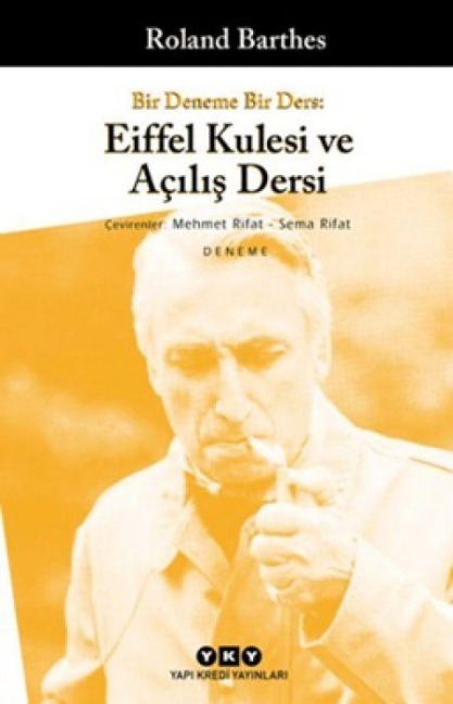 Eiffel Kulesi ve Acilis Dersi - Roland Barthes