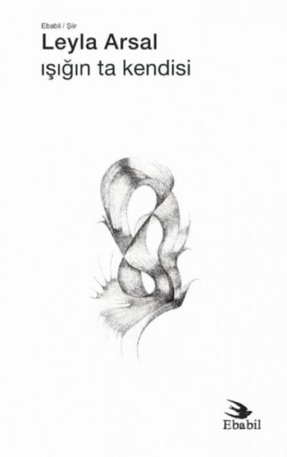 Isigin Ta Kendisi - Leyla Arsal