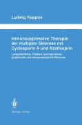 Cover-Bild zum Titel 'Immunsuppressive Therapie der multiplen Sklerose mit Cyclosporin A und Azathioprin' von 'Ludwig Kappos'
