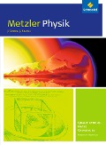 Metzler Physik. Schülerband. Qualifikationsphase GK. Sekundarstufe 2. Nordrhein-Westfalen - 