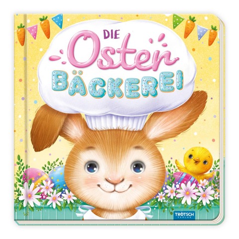 Trötsch Pappenbuch Die Osterbäckerei - 