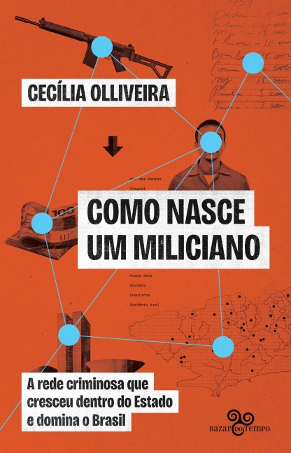 Como nasce um miliciano - Cecília Olliveira