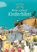 Meine schönste Kinderbibel - Susanne Göhlich
